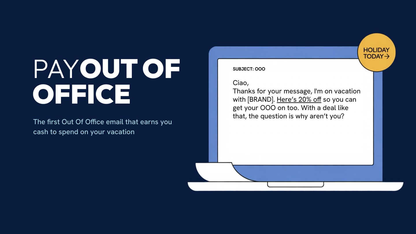 Payout of Office — full idea slide: The first Out Of Office email that earns you money.